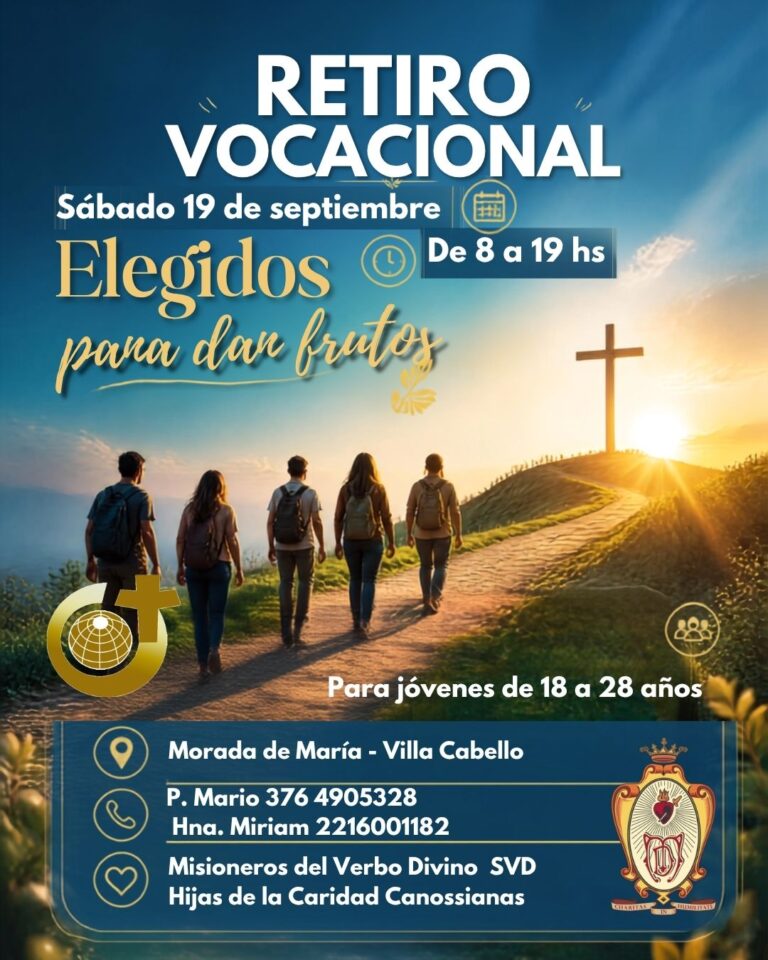 RETIRO VOCACIONAL “Elegidos para dar frutos”